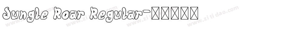Jungle Roar Regular字体转换